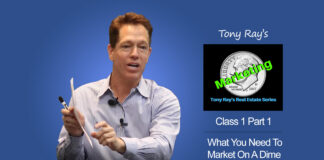 What You Need to Market On A Dime - Introduction to Tony Ray's Marketing On A Dime Real Estate Series