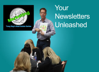 Your Newsletters Unleashed - Tony Rays Marketing On A Dime Real Estate Series Class 2 Session 2