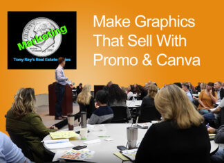 Make Graphics That Sell With Promo and Canva - Tony Rays Marketing On A Dime Real Estate Series Class 3 Session 3